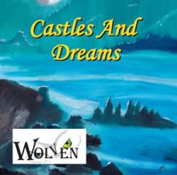 Wolven : Castles and Dreams